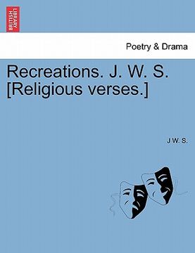 portada recreations. j. w. s. [religious verses.] (en Inglés)