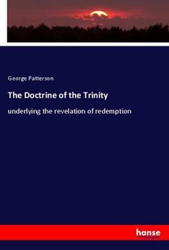 portada The Doctrine of the Trinity: underlying the revelation of redemption (en Inglés)