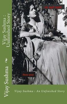 portada Vijay Sushma: Unfinished Story (en Hindi)