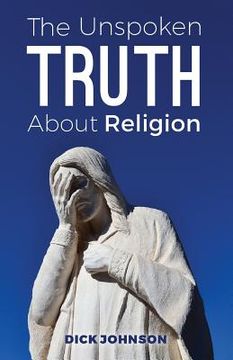 portada The Unspoken Truth About Religion