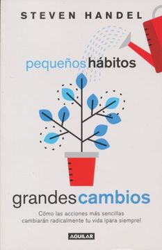 portada Pequeños Hábitos, Grandes Cambios (in Spanish)