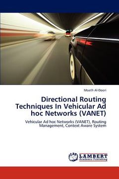 portada directional routing techniques in vehicular ad hoc networks (vanet) (en Inglés)