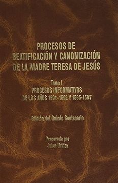 portada Procesos de beatificación y canonización de la Madre Teresa de Jesús: 1