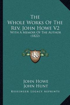 portada the whole works of the rev. john howe v2: with a memoir of the author (1822)