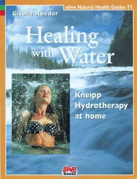 portada healing with water: kneipp hydrotherapy at home (in English)