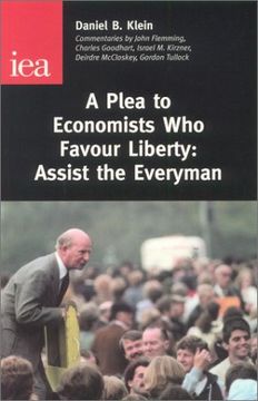 portada A Plea to Economists who Favour Liberty: Assist the Everyman (Occasional Paper, 118) (en Inglés)