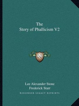 portada the story of phallicism v2 (en Inglés)