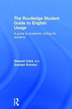 portada The Routledge Student Guide to English Usage: A Guide to Academic Writing for Students (in English)