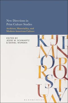 portada New Directions in Print Culture Studies: Archives, Materiality, and Modern American Culture (en Inglés)