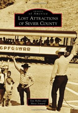 lost attractions of sevier county