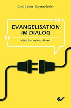 portada Evangelisation im Dialog: Menschen zu Jesus Führen (en Alemán)