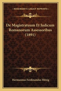 portada De Magistratuum Et Judicum Romanorum Assessoribus (1891) (in Latin)