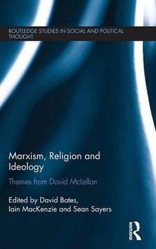 portada Marxism, Religion and Ideology: Themes from David McLellan (Routledge Studies in Social and Political Thought)