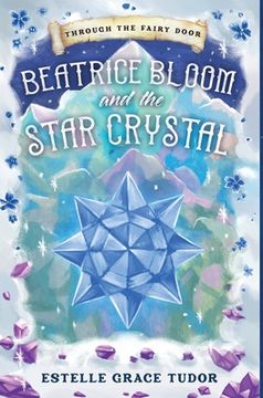portada Beatrice Bloom and the Star Crystal (en Inglés)