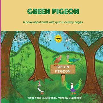 portada Green Pigeon: A book about birds with quiz & activity pages. (en Inglés)