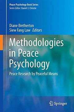 portada Methodologies in Peace Psychology: Peace Research by Peaceful Means (Peace Psychology Book Series)