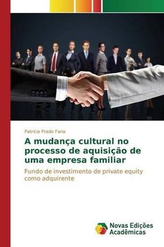 portada A mudança cultural no processo de aquisição de uma empresa familiar