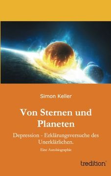 portada Von Sternen und Planeten: Depression - Erklärungsversuche des Unerklärlichen. (German Edition)