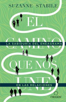 portada El Camino Que Nos Une: La Sabiduría del Eneagrama En Las Relaciones / The Path Between Us (in Spanish)