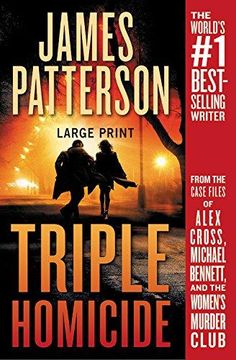 portada Triple Homicide: From the case files of Alex Cross, Michael Bennett, and the Womens Murder Club 