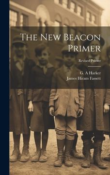 portada The New Beacon Primer; Revised Primer (en Inglés)