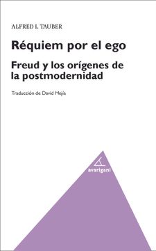 portada Réquiem por el Ego. Freud y los Orígenes de la Posmodernidad (in Spanish)