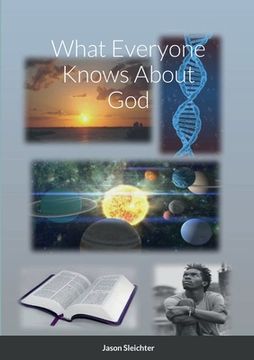 portada What Everyone Knows About God (en Inglés)