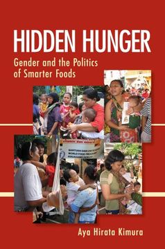 portada Hidden Hunger: Gender and the Politics of Smarter Foods (en Inglés)