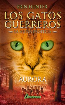 portada Aurora (Los Gatos Guerreros | La Nueva Profecía 3)