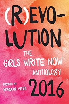 portada (R)evolution: The Girls Write Now 2016 Anthology