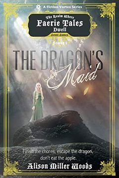 portada The Dragon's Maid, Season one (a the Realm Where Faerie Tales Dwell Series) (en Inglés)