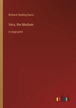 portada Vera, the Medium: in large print (en Inglés)