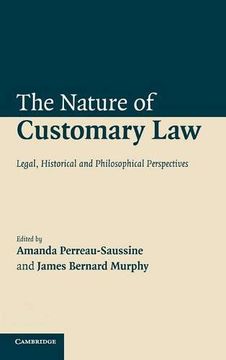 portada The Nature of Customary law Hardback: Legal, Historical and Philosophical Perspectives 