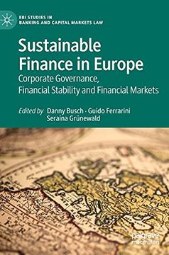 portada Sustainable Finance in Europe: Corporate Governance, Financial Stability and Financial Markets (Ebi Studies in Banking and Capital Markets Law) 