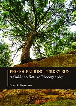 portada Photographing Turkey Run: A Guide to Nature Photography (en Inglés)