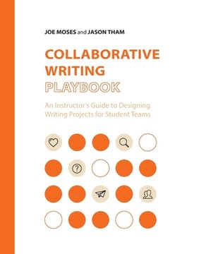 portada Collaborative Writing Playbook: An Instructor's Guide to Designing Writing Projects for Student Teams