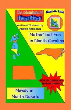 portada North Carolina/North Dakota: Nothin' But Fun in N. Carolina/Newsy in N. Dakota (en Inglés)