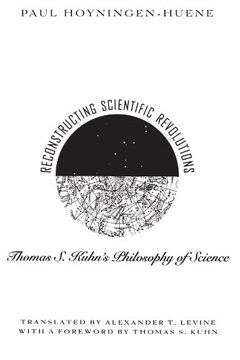 portada Reconstructing Scientific Revolutions: Thomas s. Kuhn's Philosophy of Science (en Inglés)