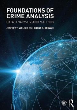 portada Foundations of Crime Analysis: Data, Analyses, and Mapping (en Inglés)