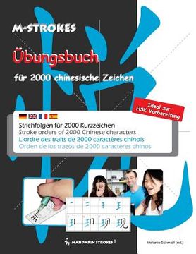 portada Übungsbuch für chinesische Zeichen: Strichfolgen für 2000 chinesische Kurzzeichen (en Alemán)