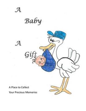 portada A Baby - a Gift (en Inglés)