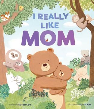 portada I Really Like Mom: A Picture Book (en Inglés)