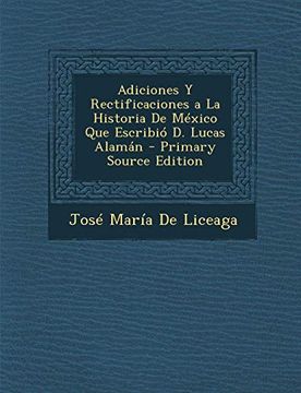 portada Adiciones y Rectificaciones a la Historia de Mexico que Escribio d. Lucas Alaman