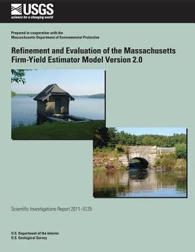 portada Refinement and Evaluation of the Massachusetts Firm-Yield Estimator Model Version 2.0 (en Inglés)