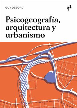 portada Psicogeografia, Arquitectura y Urbanismo