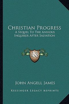 portada christian progress: a sequel to the anxious inquirer after salvation (in English)