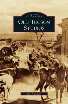 portada Old Tucson Studios (in English)