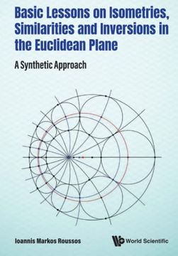 portada Basic Lessons on Isometries, Similarities and Inversions in the Euclidean Plane: A Synthetic Approach (en Inglés)