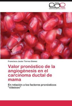 portada Valor Pronostico de La Angiogenesis En El Carcinoma Ductal de Mama