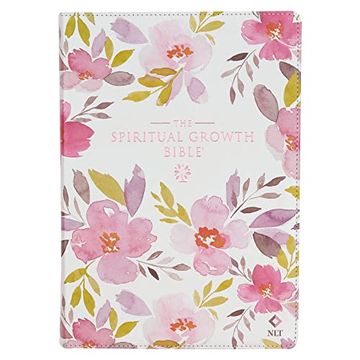 portada The Spiritual Growth Bible, Study Bible, nlt - new Living Translation Holy Bible, Faux Leather, Pearlescent Pink Floral (en Inglés)